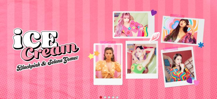 BLACKPINK - 'Ice Cream (with Selena Gomez)'